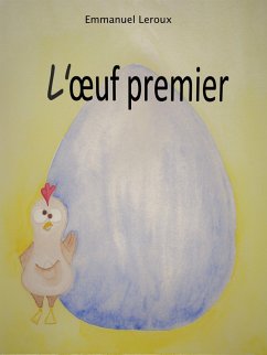 L'A uf premier (eBook, ePUB) - Emmanuel Leroux, Leroux