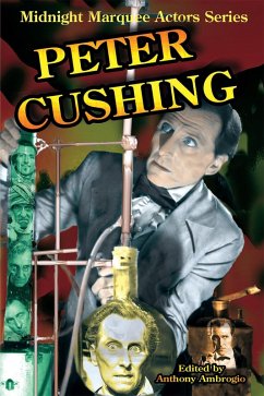 Peter Cushing (Midnight Marquee Actors Series) (eBook, ePUB) - Ambrogio, Anthony