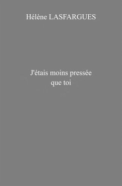 Cover J'etais moins pressee que toi (eBook, ePUB)