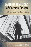 Generic Histories of German Cinema (eBook, ePUB)