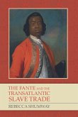 The Fante and the Transatlantic Slave Trade (eBook, ePUB)