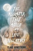 The Rockstar That Stole My Life, Allegedly (eBook, ePUB)