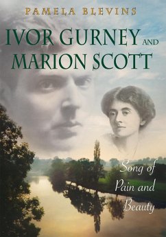 Ivor Gurney and Marion Scott (eBook, ePUB) - Blevins, Pamela
