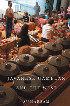 Javanese Gamelan and the West (eBook, ePUB) Javanese Gamelan and the West (eBook, ePUB)