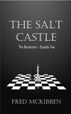 The Salt Castle - The Gardeners Episode 2 (eBook, ePUB)