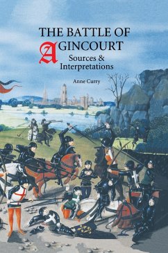 The Battle of Agincourt: Sources and Interpretations (eBook, ePUB)