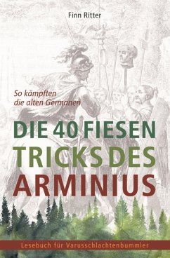 Die 40 fiesen Tricks des Arminius (eBook, ePUB) - Ritter, Finn