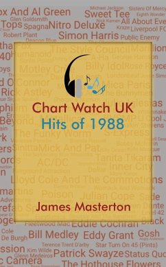 Chart Watch UK - Hits of 1988 (eBook, ePUB) - Masterton, James