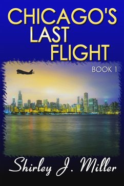 Cover Chicago's Last Flight - Book 1 (eBook, ePUB)