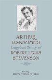 Arthur Ransome's Long-Lost Study of Robert Louis Stevenson (eBook, ePUB)