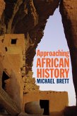 Approaching African History (eBook, ePUB)