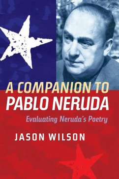 A Companion to Pablo Neruda (eBook, ePUB) - Wilson, Jason