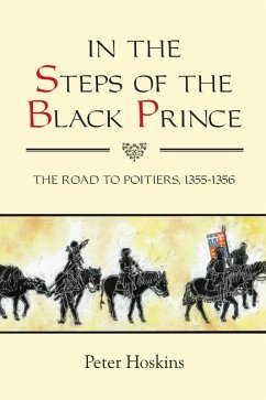 In the Steps of the Black Prince (eBook, ePUB) - Hoskins, Peter