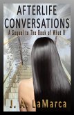 Afterlife Conversations: A Sequel to The Book of What If (eBook, ePUB)