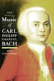 The Music of Carl Philipp Emanuel Bach (eBook, ePUB)