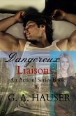 Dangereux Liaisons An Action! Series Book 39 (Action Series, #153) (eBook, ePUB) Dangereux Liaisons An Action! Series Book 39 (Action Series, #153) (eBook, ePUB)
