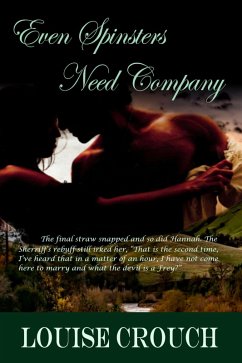 Even Spinsters Need Company (eBook, ePUB) - Crouch, Louise