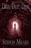 Drip, Drip, Drip (eBook, ePUB) Drip, Drip, Drip (eBook, ePUB)
