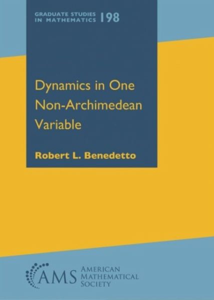 Dynamics in One Non-Archimedean Variable Dynamics in One Non-Archimedean Variable