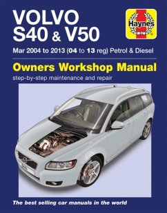 Volvo S40 & V50 Petrol & Diesel (Mar '04-'13) Haynes Repair Manual - Storey, Mark