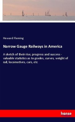 Narrow Gauge Railways in America - Fleming, Howard