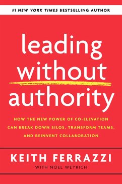 Leading Without Authority - Ferrazzi, Keith