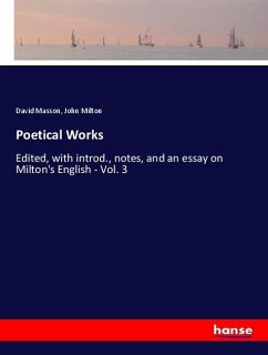 Poetical Works - Masson, David;Milton, John