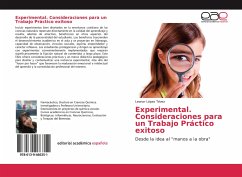 Experimental. Consideraciones para un Trabajo Práctico exitoso - López Tévez, Leonor