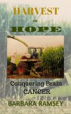 Harvest of Hope: Conquering Brain Cancer (eBook, ePUB)