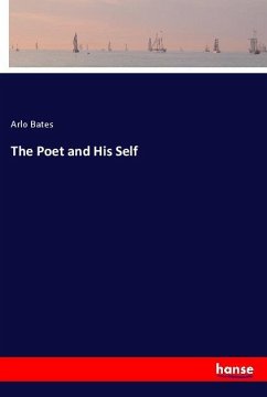 The Poet and His Self - Bates, Arlo