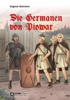 Die Germanen von Piowar - Bulmann, Dagmar