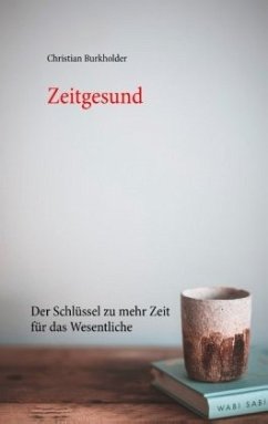 Zeitgesund - Burkholder, Christian