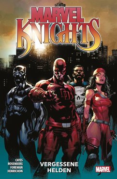 Marvel Knights: Vergessene Helden - Henrichon, Niko;Rosenberg, Matthew;Cates, Donny