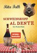 Schweinskopf al dente / Franz Eberhofer... - Bild 1