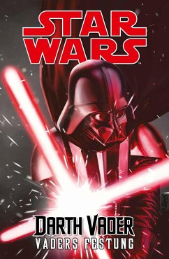 Star Wars Comics - Darth Vader (Ein Comicabenteuer): Vaders Festung - Soule, Charles;Camuncoli, Giuseppe