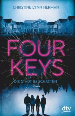 Die Stadt im Schatten / Four Keys Bd.1 - Herman, Charlie Lynn