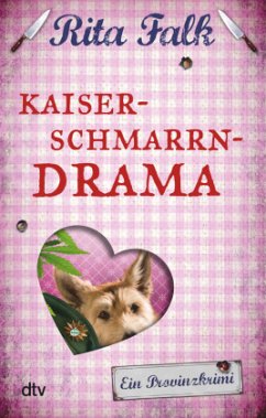 Kaiserschmarrndrama / Franz Eberhofer Bd.9 - Falk, Rita