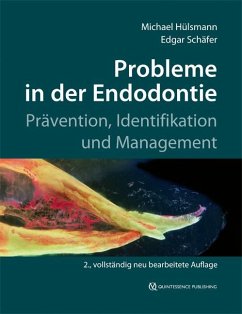 Probleme in der Endodontie - Hülsmann, Michael;Schäfer, Edgar