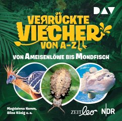 Verrückte Viecher von A bis Z - Von Ameisenlöwe bis Mondfisch - Hamm, Magdalena;König, Aline