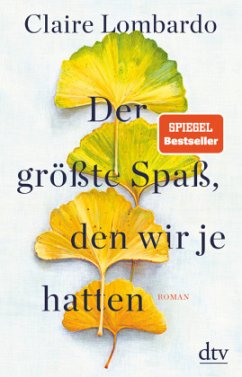 Der größte Spaß, den wir je hatten - Lombardo, Claire