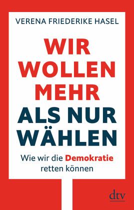 Wir wollen mehr als nur wählen