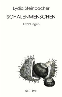 Schalenmenschen - Steinbacher, Lydia