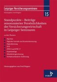 Standpunkte - Beiträge renommierter Persönlichkeiten der Versicherungswirtschaft in Leipziger Seminaren