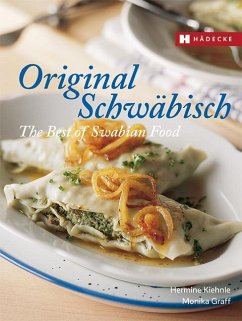 Original Schwäbisch - The Best of Swabian Food - Kiehnle, Hermine;Graff, Monika