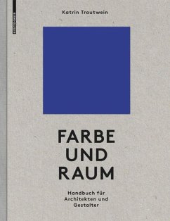 Farbe und Raum - Trautwein, Katrin