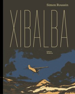 Xibalba - Roussin, Simon