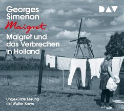 Maigret und das Verbrechen in Holland / Kommissar Maigret Bd.8 (4 Audio-CDs) - Simenon, Georges