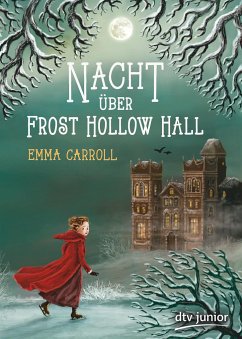 Nacht über Frost Hollow Hall - Carroll, Emma