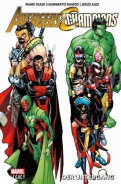 Avengers/Champions: Der Untergang - Pina, Javier;Ramos, Humberto;Waid, Mark