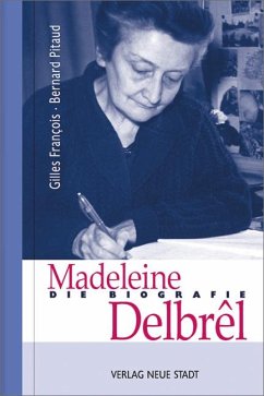 Madeleine Delbrêl - François, Gilles;Pitaud, Bernhard